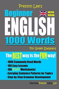 Preston Lee's Beginner English 1000 Words For Greek Speakers (British Version)