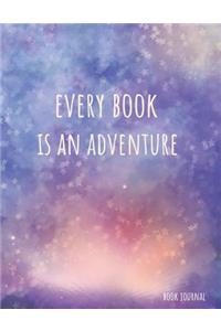 Every Book Is An Adventure