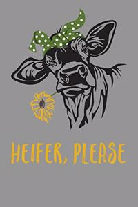 Heifer, Please