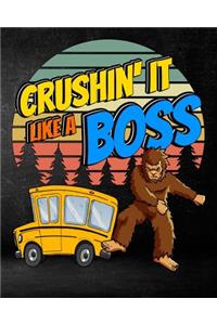 Crushin' It Like A Boss
