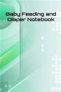 Baby Feeding And Diaper Notebook