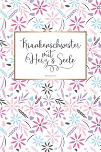 Krankenschwester mit Herz & Seele Notizbuch