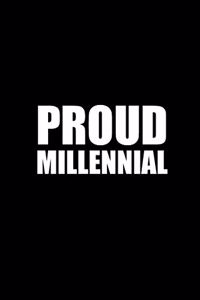 Proud Millennial
