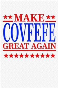 Make Covfefe Great Again