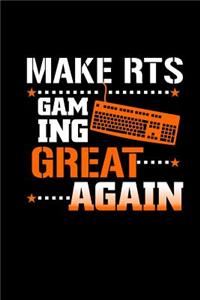 Make RTS Gaming Great Again