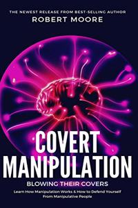 Covert Manipulation