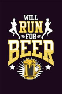 Will Run For Beer