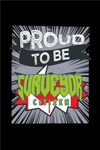 Proud to be a surveyor citizen