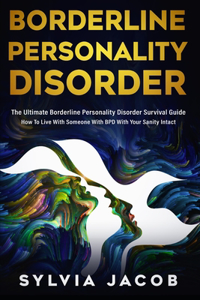 Borderline Personality Disorder