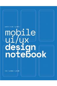 Mobile UI/UX Design Notebook