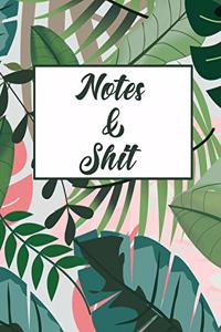 Notes & Shit