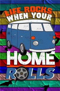 Life Rocks When Your Home Rolls