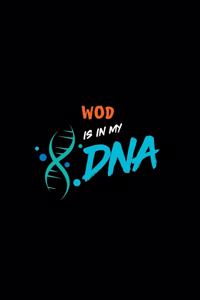 Wod Is in My DNA
