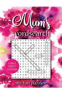 Mum's wordsearch (LARGE PRINT EDITION)