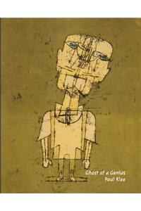 Ghost of a Genius - Paul Klee
