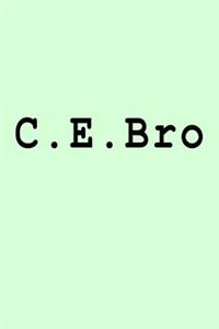 C.E.Bro