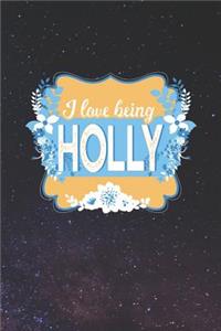I Love Being Holly