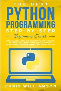 Best Python Programming Step-By-Step Beginners Guide