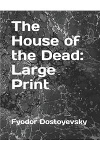 The House of the Dead