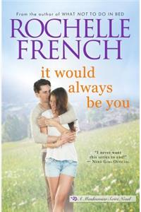 It Would Always Be You