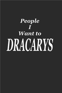 People I Want to Dracarys