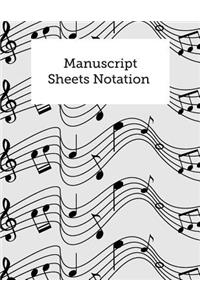 Manuscript Sheets Notation