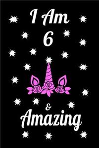 I Am 6 & Amazing