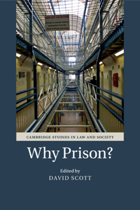 Why Prison?