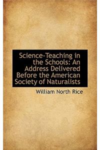 Science-Teaching in the Schools