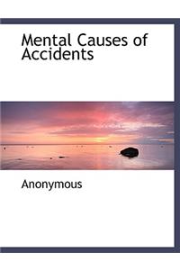 Mental Causes of Accidents