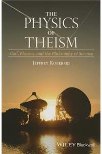 Physics of Theism