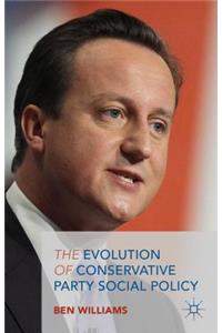 Evolution of Conservative Party Social Policy