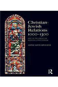 Christian Jewish Relations 1000-1300