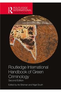 Routledge International Handbook of Green Criminology