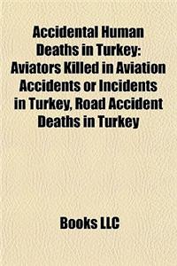 Accidental Human Deaths in Turkey