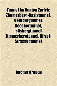 Tunnel Im Kanton Zrich