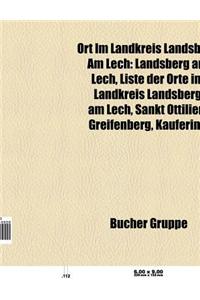 Ort Im Landkreis Landsberg Am Lech: Landsberg Am Lech, Schondorf Am Ammersee, Geltendorf, Diessen Am Ammersee