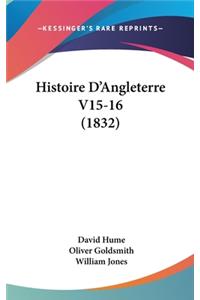 Histoire D'Angleterre V15-16 (1832)