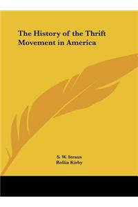 The History of the Thrift Movement in America