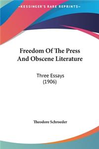 Freedom of the Press and Obscene Literature