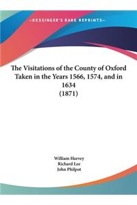 Visitations of the County of Oxford Taken in the Years 1566, 1574, and in 1634 (1871)