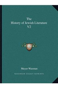 History of Jewish Literature V2
