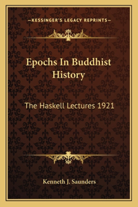 Epochs In Buddhist History