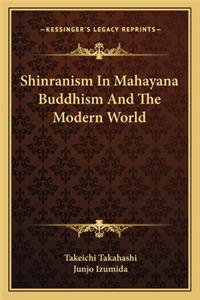 Shinranism In Mahayana Buddhism And The Modern World