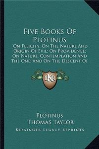Five Books Of Plotinus