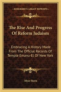Rise And Progress Of Reform Judaism