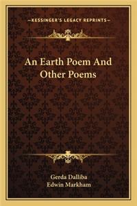 An Earth Poem And Other Poems