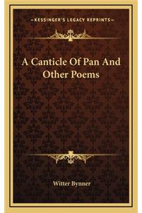 A Canticle of Pan and Other Poems