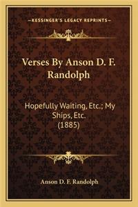 Verses by Anson D. F. Randolph