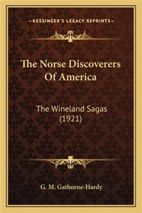 Norse Discoverers of America the Norse Discoverers of America